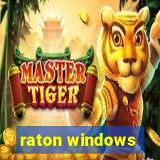 raton windows